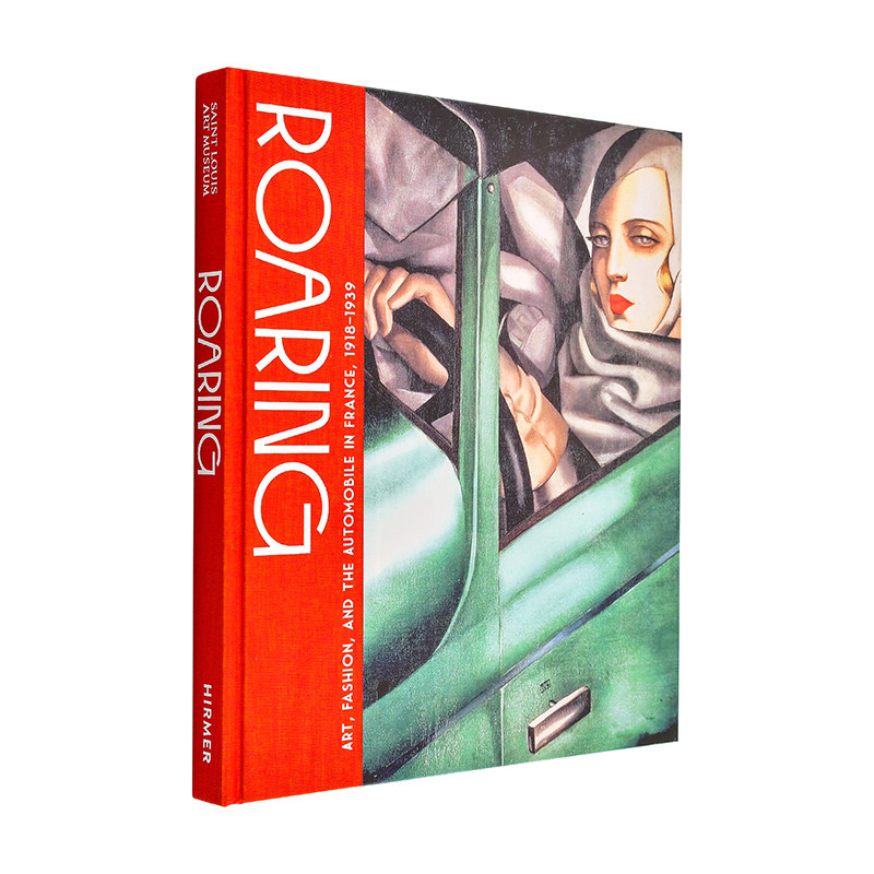 【现货】战间期的法国艺术时尚与汽车浪潮Roaring Art英文艺术总论历史理论评论Genevieve Cortinovis精装Hirmer Publishers进口原