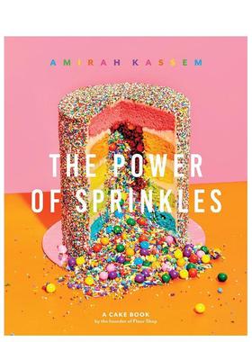 【现货】糖屑的力量面粉店创始人写的一本蛋糕书The Power of Sprinkles英文餐饮Amirah Kassem精装Abrams进口原版书9781419737428