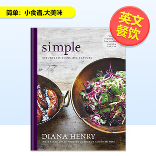 Mitchell effortless flavours进口原版 书Henry big 简单小食谱大美味英文餐饮SIMPLE food Beazley Diana精装 现货