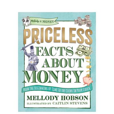 【预售】关于金钱的无价事实Priceless Facts about Money英文儿童绘本职业认知财商管理Mellody Hobson精装Candlewick Press6-9岁
