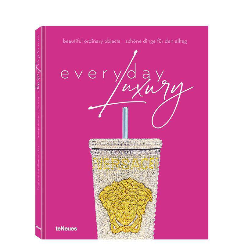 【预售】奢华日常 高奢日常用品Everyday Luxury英文工业产品设计Agata Toromanoff精装teNeues进口原版书9783961715 0