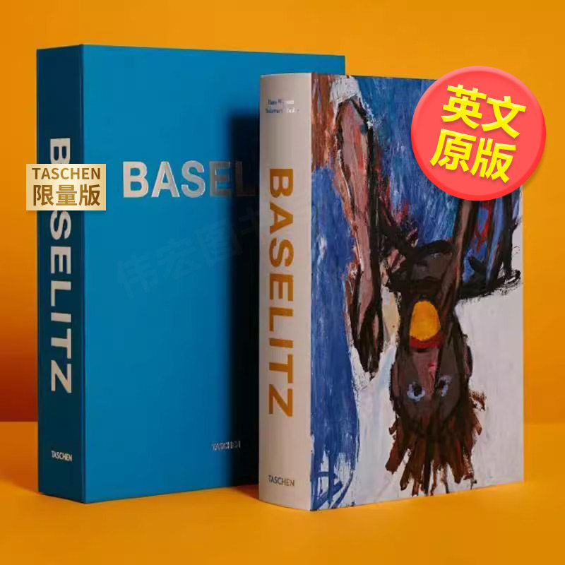 【预售】【TASCHEN限量版】乔治巴塞利兹英文艺术精装进口原版书【Collector’s Edition】Georg Baselitz Hans Werner Holzwarth