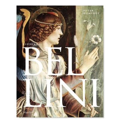【预 售】乔凡尼·贝里尼 Giovanni Bellini英文艺术原版图书进口书籍Giovanni Bellini (By (artist)), Peter Humfrey