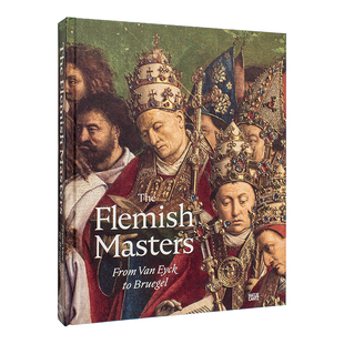 Van 外版 Flemish Masters The 弗拉芒美术：从扬·范艾克到勃鲁盖尔英文外国美术15至18世纪进口原版 书精装 Eyck From 预售