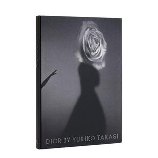 【预售】【Rizzoli】迪奥 高木由利子掌镜Dior by Yuriko Takagi英文时尚时尚设计师品牌Yuriko Takagi精装进口原版书97808478742