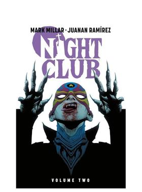 【预售】夜总会卷2Night Club Volume 2英文漫画图书平装进口原版书Mark Millar Juanan Ramirez Dark Horse