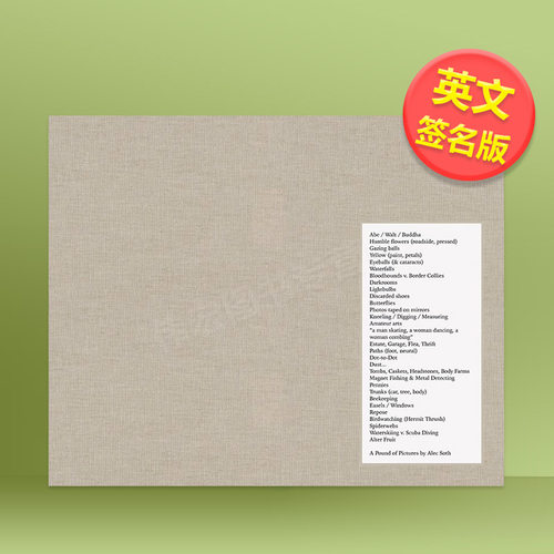 Alec Soth【签名版】亚历克索斯一堆照片英文*影集*影师专辑可拍多册进口原版书精装Alec Soth: A Pound of PicturesMACK