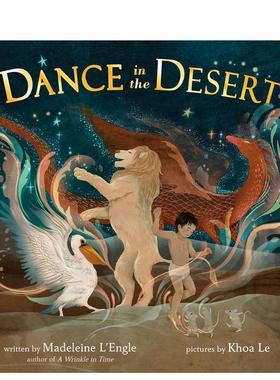 【预售】沙漠之舞Dance in the Desert 英文儿童图书儿童故事Madeleine L'Engle精装6-9岁Farrar Straus and Giroux进口原版书978