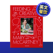 预售 McCartney进口原版 玛丽麦卡特尼喂养创造力Mary Feeding Mary McCartney. Creativity英文餐饮精装 书TASCHEN9783836589420