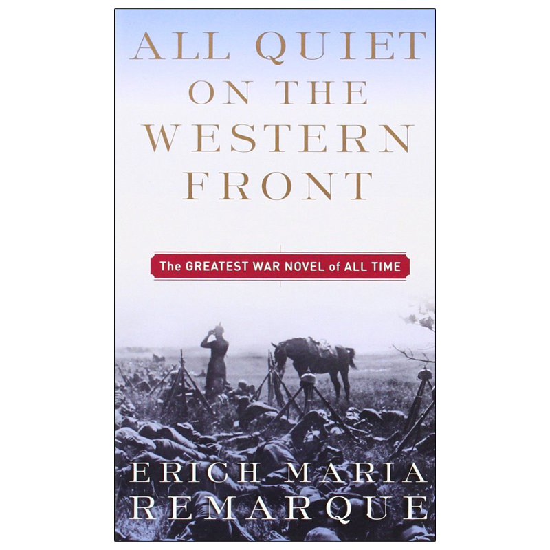 【现货】All Quiet on the Western Front，西线无故事 Erich Maria Remarque雷马克作品英文原版