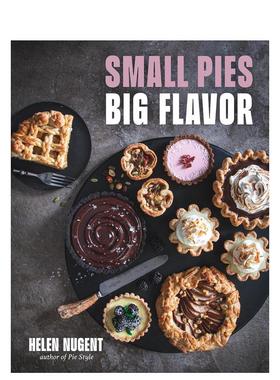 【预售】小小派大滋味Small Pies英文餐饮Helen Nugent精装进口原版书Page Street Publishing9798890031860