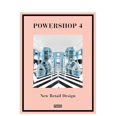 【现货】有力的商铺设计 4Powershop 4英文室内设计空间与装饰Jane SzitaFrame Publishers进口原版书9789491727153