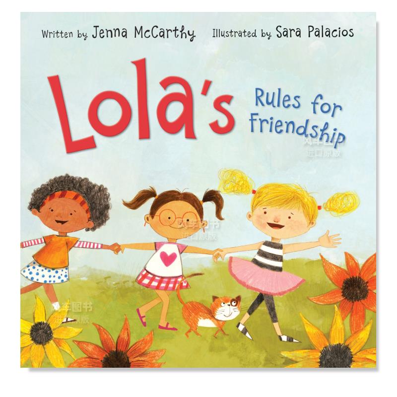 【现货】萝拉的友谊守则 Lola’s Rules for Friendship英文儿童绘本人际关系McCarthy