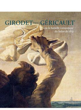 【现货】吉罗代直面杰利柯西奥多Girodet face a Gericault法文艺术Micha?le LiénartLienart éditions进口原版书9782359062977