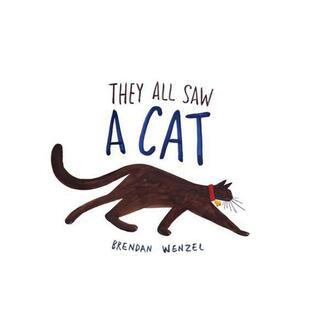 【凯迪克银奖】他们都看见了一只猫【Brendan Wenzel】They All Saw a Cat英文儿童绘本插画师平装Brendan WenzelChronic