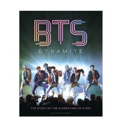 【预售】BTS防弹少年团-DynamiteBTS-Dynamite英文音乐CarolynMcHugh精装Sona Books进口原版书9781912918911