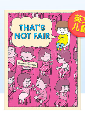 【现货】【吉竹伸介】有意见英文儿童绘本插画师进口原版外版书精装6岁-9岁【Shinsuke Yoshitake】That's Not FairShinsuke Yos