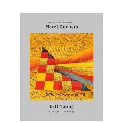【现货】酒店的地毯【Pocket Photography】Hotel Carpets英文摄影师专辑Bill Young精装Hoxton Mi* Press进口原版书9781910566749