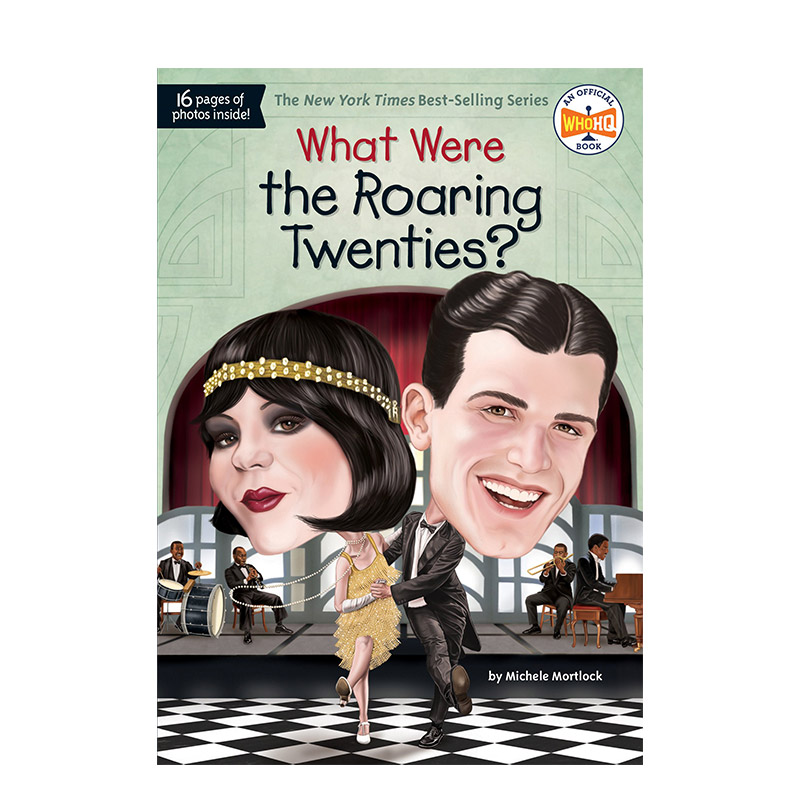 【现货】繁荣的二十年代是什么样子的英文儿童章节书进口原版外版书WHAT WERE THE ROARING TWENTIESMORTLOCKRandom House (US)