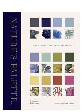 【现货】自然界调色板自然界的色彩参考系统Nature‘s Palette英文社会科学Patrick Baty精装Thames & Hudson进口原版书978050025