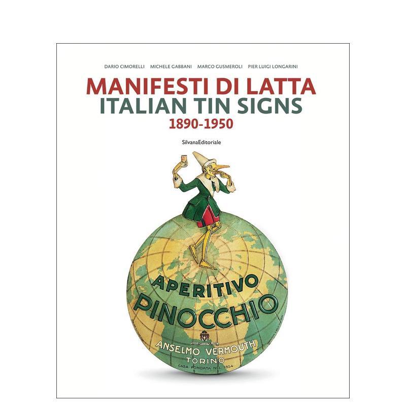 【预售】意大利锡牌 1890-1950Italian Tin Signs 英文平面字体图案标志设计Dario Cimorelli精装Silvana进口原版书9788836638918