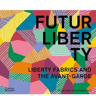 【现货】【T&H】英国面料品牌利伯缇 面料与先锋艺术FuturLiberty英文时尚时尚设计师品牌Ester Coen精装进口原版书9780500026717