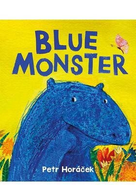 【预售】蓝色怪物Blue Monster英文儿童绘本虚构类3-6岁Petr Horacek进口原版书平装Otter-Barry Books9781915659774