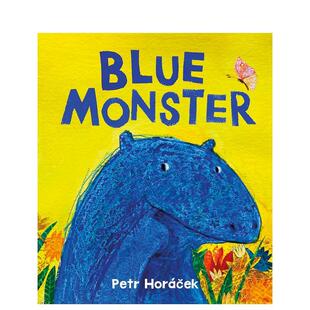 【预售】蓝色怪物Blue Monster英文儿童绘本虚构类3-6岁Petr Horacek进口原版书平装Otter-Barry Books9781915659774