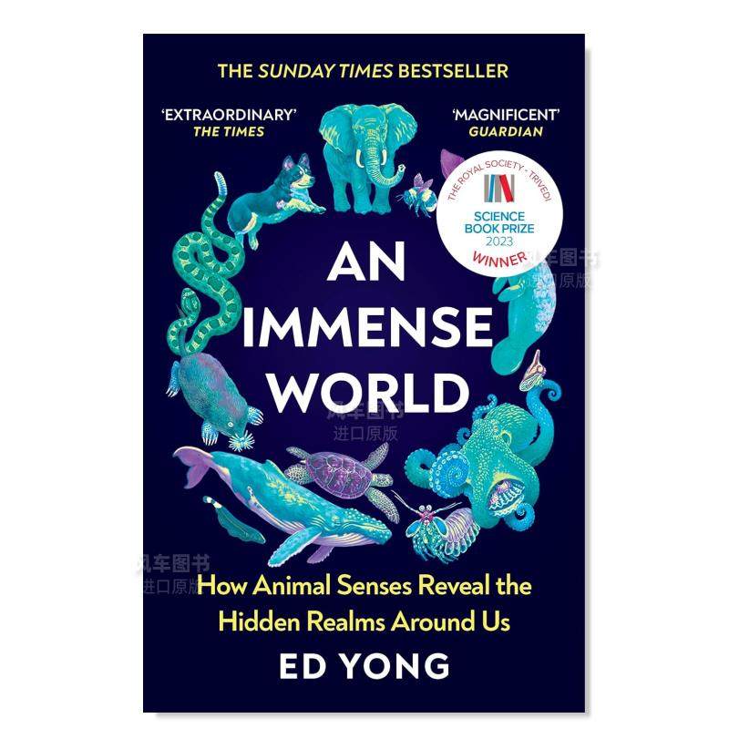 【预售】广阔的世界动物的感官如何揭示我们周围隐藏的领域英文社会科学进口原版外版书简装14岁以上An Immense World How Anima