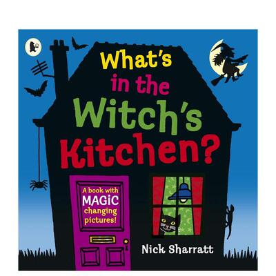 【现货】巫师的厨房里有什么What’s in the Witch’s Kitchen?英文儿童故事Nick Sharratt3-6岁Walker Books UK进口原版书
