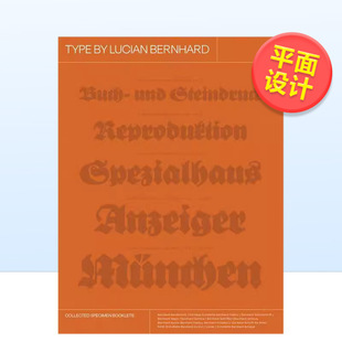 Bernhard进口原版 书精装 14岁以上Type Lucian 字体档案卢锡安伯恩哈塔英文平面设计字体图案标志设计Lucian Bernhard 预售
