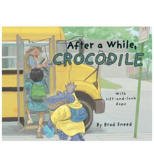 The 预售 Crocodile Flap Book 过了一会儿鳄鱼文字游戏翻翻绘本After Wordplay英文儿童绘本人际关 While Picture Lift