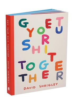 【现货】重整旗鼓 英国黑色幽默大师David Shrigley随书附赠书签Get Your Sh*t Together英文插画原画设定集平装David ShrigleyCh
