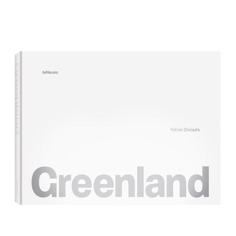 【预售】格陵岛秘境Greenland英文摄影集自然景观Fokion Zissiadis精装teNeues进口原版书9783961714476