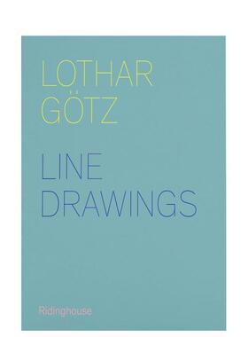 【预售】洛塔尔戈茨Lothar Gotz英文艺术家艺术工作室Charles Darwent平装Ridinghouse进口原版书9781909932036