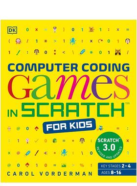 【现货】少儿Scratch游戏编程入门Computer Coding Games in Scratch for Kids英文儿童绘本知识百科Carol Vorderman软精装DK Chi