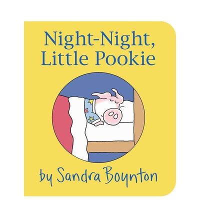 【预售】【小布奇】晚安【Little Pookie】Night-Night英文儿童绘本IP系列Sandra Boynton精装Little simon3-6岁进口原版书978148