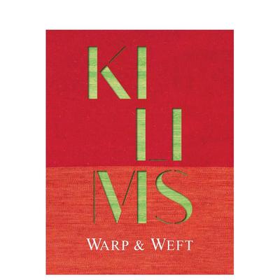 【预售】基利姆 经与纬英文时尚综合进口原版外版书精装14岁以上Kilims Warp & Weft Michael Mandapati Hali Publications