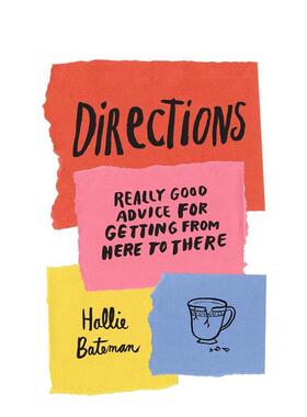 【现货】方向从这里到那里的好建议Directions英文心灵励志Hallie Bateman精装Workman进口原版书9781523510054
