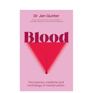 Dr. medicine science The 血液：月经与科学英文社会科学进口原版 menstruation平装 书14岁以上Blood and 预 售 mythology