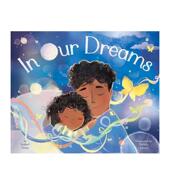 梦中In Our Otter精装 Dreams英文儿童绘本虚构类Isabel 在我们 Tales进口原版 Tiger 现货 书97816 300675