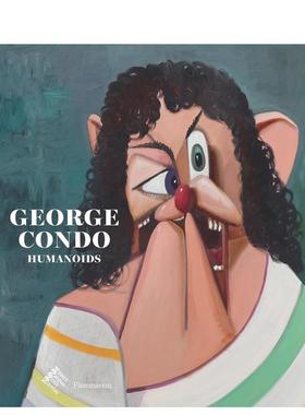 【现货】乔治康多 人形物George Condo英文外国美术当代Didier Ottinger精装Flammarion进口原版书9782080419682