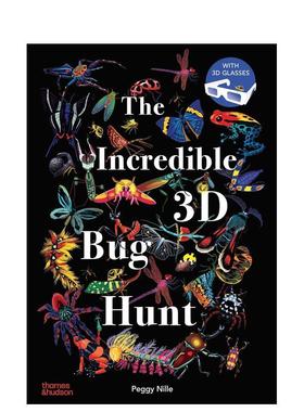【预售】不可思议3D虫虫大搜寻（配3D眼镜）The Incredible 3D Bug Hunt英文儿童绘本知识百科Peggy Nille精装Thames & Hudson3-6