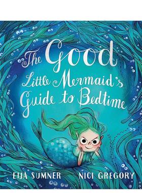【现货】善良的小美人鱼指南Good Little Mermaid's Guide英文儿童桥梁书SUMNER精装Tundra Books3-6岁进口原版书9780735267893