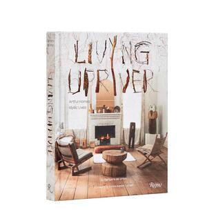 【现货】【Rizzoli】上游生活Living Upriver英文室内设计空间与装饰Emma Austen Tuccillo精装进口原版书9780847873265