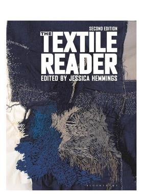 【预售】纺织品读物英文时尚综合进口原版外版书14岁以上The Textile Reader Professor Jessica HemmingsBloomsbury Visual Arts
