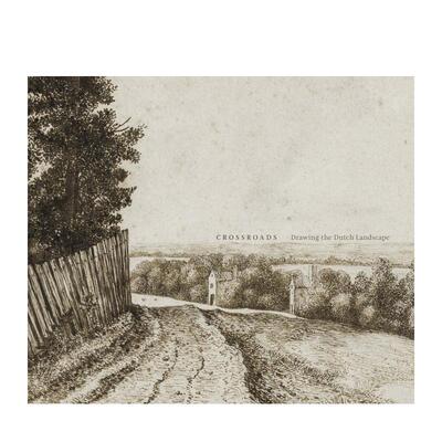 【预售】转折点 荷兰风景画Crossroads英文外国美术15至18世纪精装Yale University Press进口原版书9780300263824