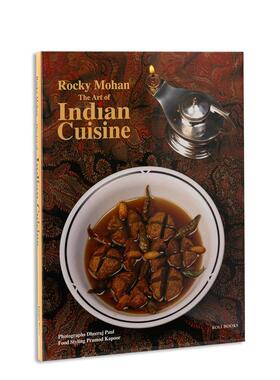 【预售】印度烹饪艺术Art of Indian Cuisine英文餐饮Rocky Mohan精装进口原版书Roli Books9789351941026