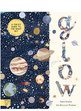 【现货】【自然共生】夜空英文儿童绘本知识百科进口原版书精装3-6岁【In Our Nature】GlowNoelia Gonzálezmagiccatpublishing