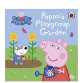Playgroup 预售 玩耍小组花园Peppa Peppa Garden英文儿童绘本IP系列3 小猪佩奇佩奇 书Ladybird 6岁纸板书进口原版 Pig